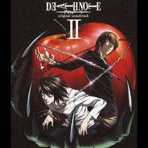 DEATH NOTE オリジナル・サウンドトラック Ⅱ