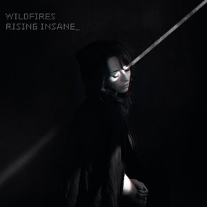 Wildfires [Explicit]