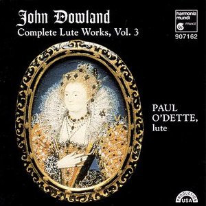 Dowland: Complete Lute Works, Vol. 3