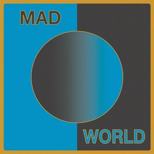 Mad World (feat. Liz Lawrence) - Single