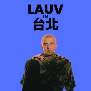 LAUV in 台北 - EP