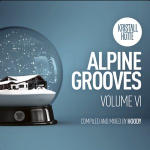 Alpine Grooves, Vol. 5 (Kristallhütte)