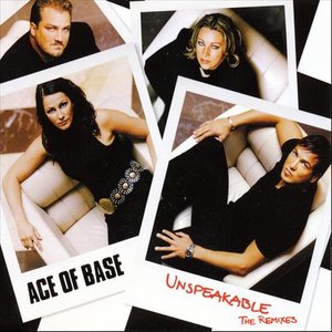 Unspeakable (The Remixes)