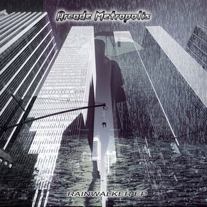 Rainwalker EP