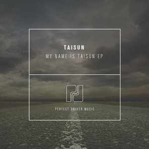 My Name Is TAISUN EP