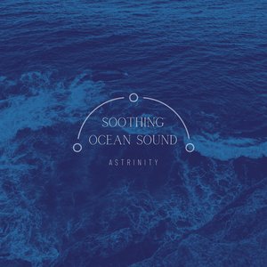 Soothing Ocean Sound