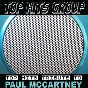 Top Hits Tribute to Paul McCartney