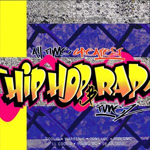 All Time Greatest Hip Hop & Rap Tunes
