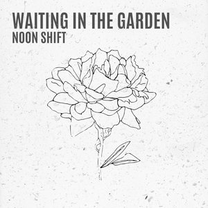 Waiting in the Garden