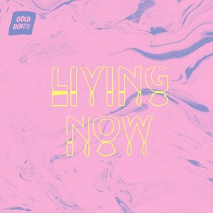 Living Now