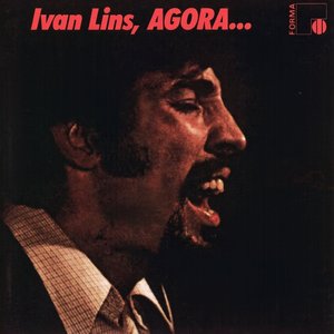 Ivan Lins...Agora