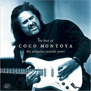 The Best of Coco Montoya - The Alligator Records Years