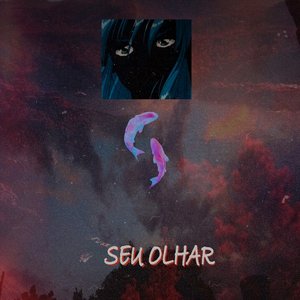 Seu Olhar