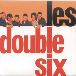 Les Double Six