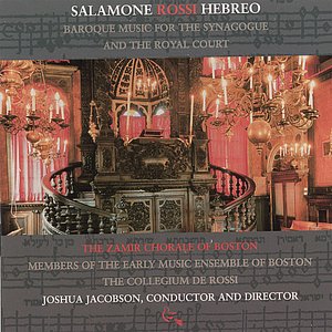 Salamone Rossi Hebreo: Baroque Music for the Synagogue and the Royal Court