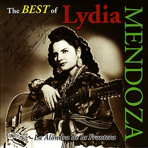 The Best of Lydia Mendoza