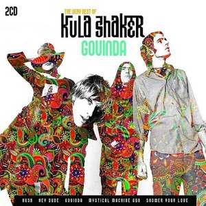 Govinda - The Very Best Of Kula Shaker