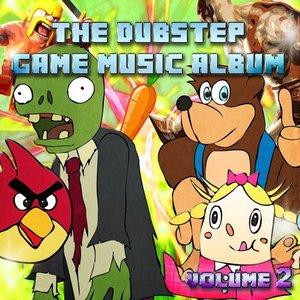 The Dubstep Game Music Album, Vol. 2