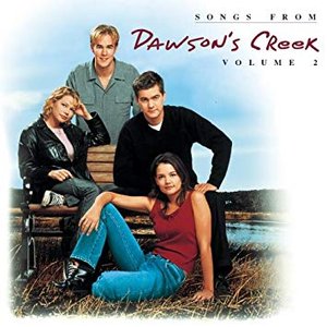 Image pour 'Songs from Dawson's Creek, Vol. II'