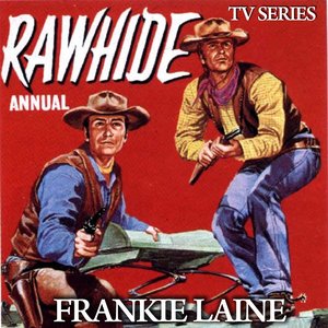 Rawhide Theme (From "Rawhide" Tv Serie)