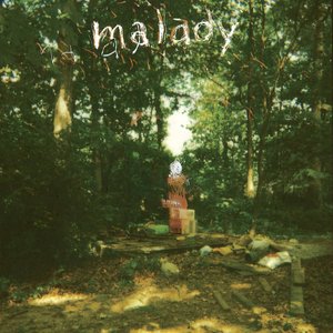 Malady