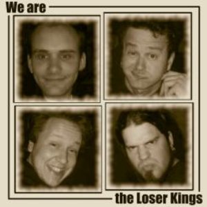 We are the Loser Kings