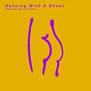 Dancing With A Ghost (Pearson Sound Remix)