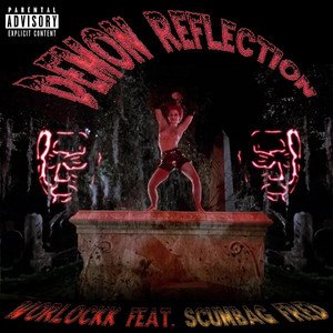Demon Reflection (feat. Scumbag Fred) - Single