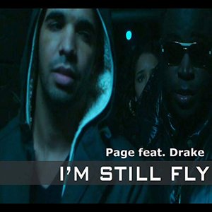 I'm Still Fly (feat. Drake)