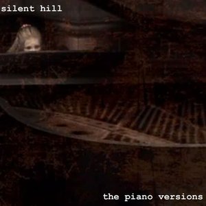 Silent Hill: The Piano Versions