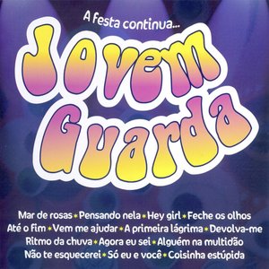 Jovem Guarda - A Festa Continua...