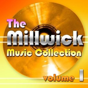 Millwick Music Collection - Vol 1