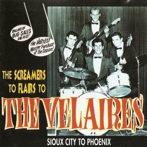 The Screamers To Flairs To Velaires