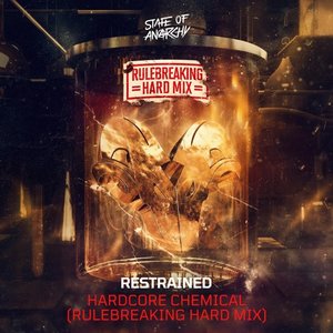 Hardcore Chemical (Rulebreaking Hard Mix)