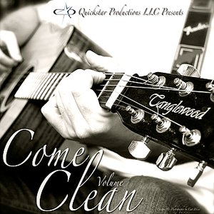 Quickstar Productions Presents: Come Clean, Vol.3