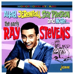 Ahab, Jeremiah, Sgt. Preston & More - The Early Ray Stevens