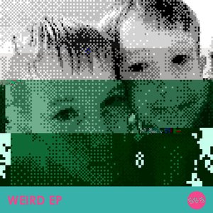 WEIRD EP