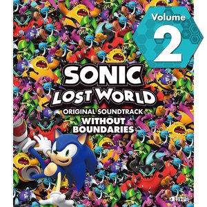 Sonic Lost World Original Soundtrack Without Boundaries, Vol. 2