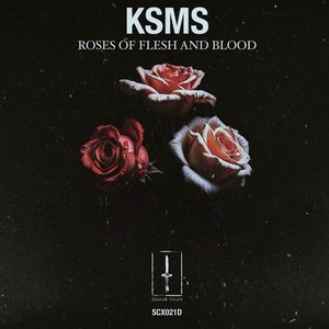 Roses Of Flesh & Blood EP