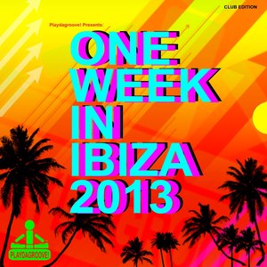One Week in Ibiza 2013 (Club Edition)