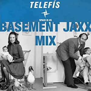 Space is Us (Basement Jaxx Remix) - Single