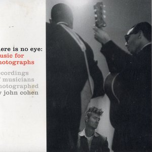 There Is No Eye: Music For Photographs