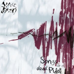 Songs for a Dead Pilot