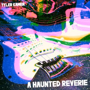 A Haunted Reverie
