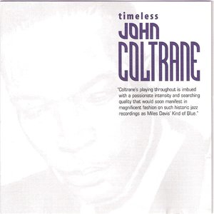 Timeless John Coltrane