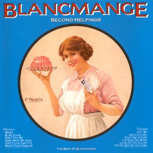 Second Helpings - The Best Of Blancmange