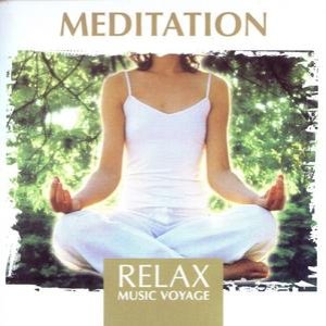 Relax Music Voyage - Meditation