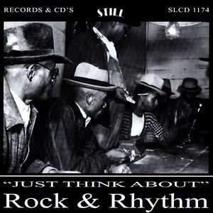 Just Think About Rock & Rhythm