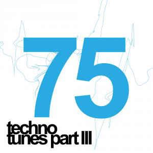 75 Techno Tunes, Vol.03