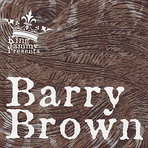 King tubby - King Jammy Presents Barry Brown - Zortam Music
